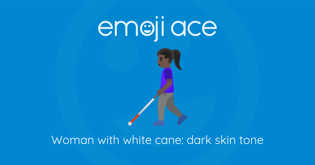 Woman With White Cane Dark Skin Tone Emoji Ace