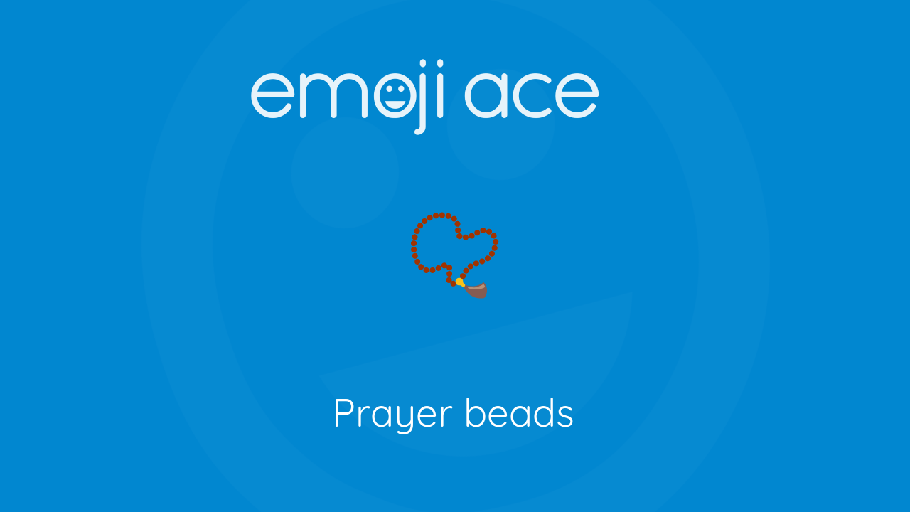 📿 Prayer beads - Emoji Ace