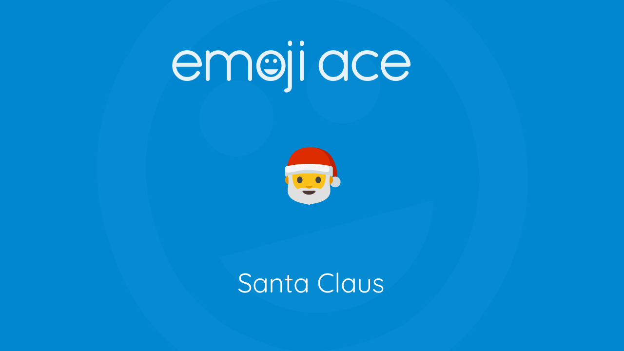 🎅 Santa Claus - Emoji Ace