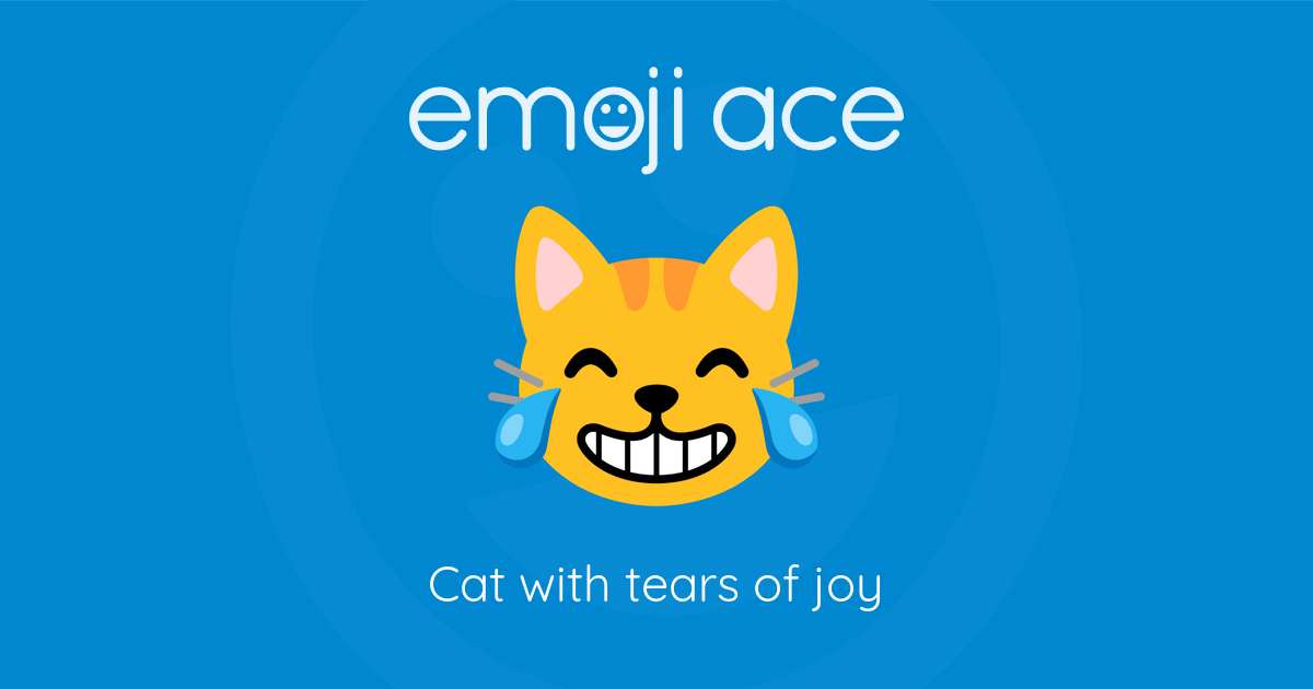 😹 Cat with tears of joy | Emoji Ace