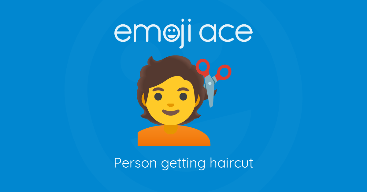 💇 Person getting haircut | Emoji Ace